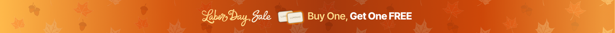 LUMINAS Labor Day Sale — BOGO Free Gift